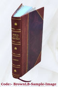 Collections towards illustrating the biography of the Scotch, English, and Irish members, of the Society of Jesus 1845 [Leather Bound]